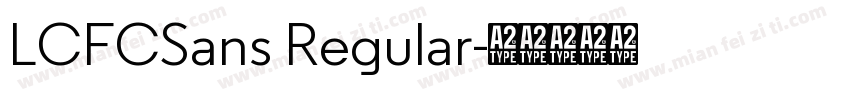 LCFCSans Regular字体转换